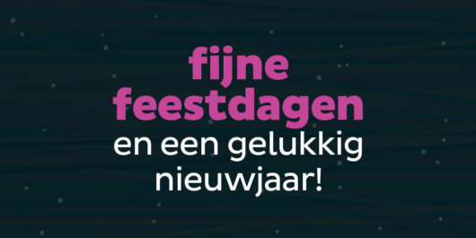 Fijne feestdagen en een gelukkig nieuwjaar!